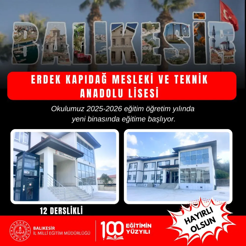 Erdek Kapıdağ Mesleki ve Teknik Anadolu Lisesi Yeni Binasında Eğitime Başladı